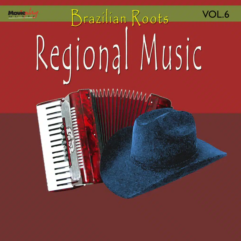 Brazilian Roots: Música Regional, Vol. 6