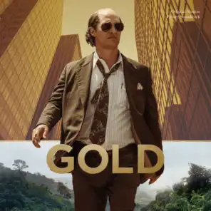 Gold (From The Original Motion Picture Soundtrack "Gold")