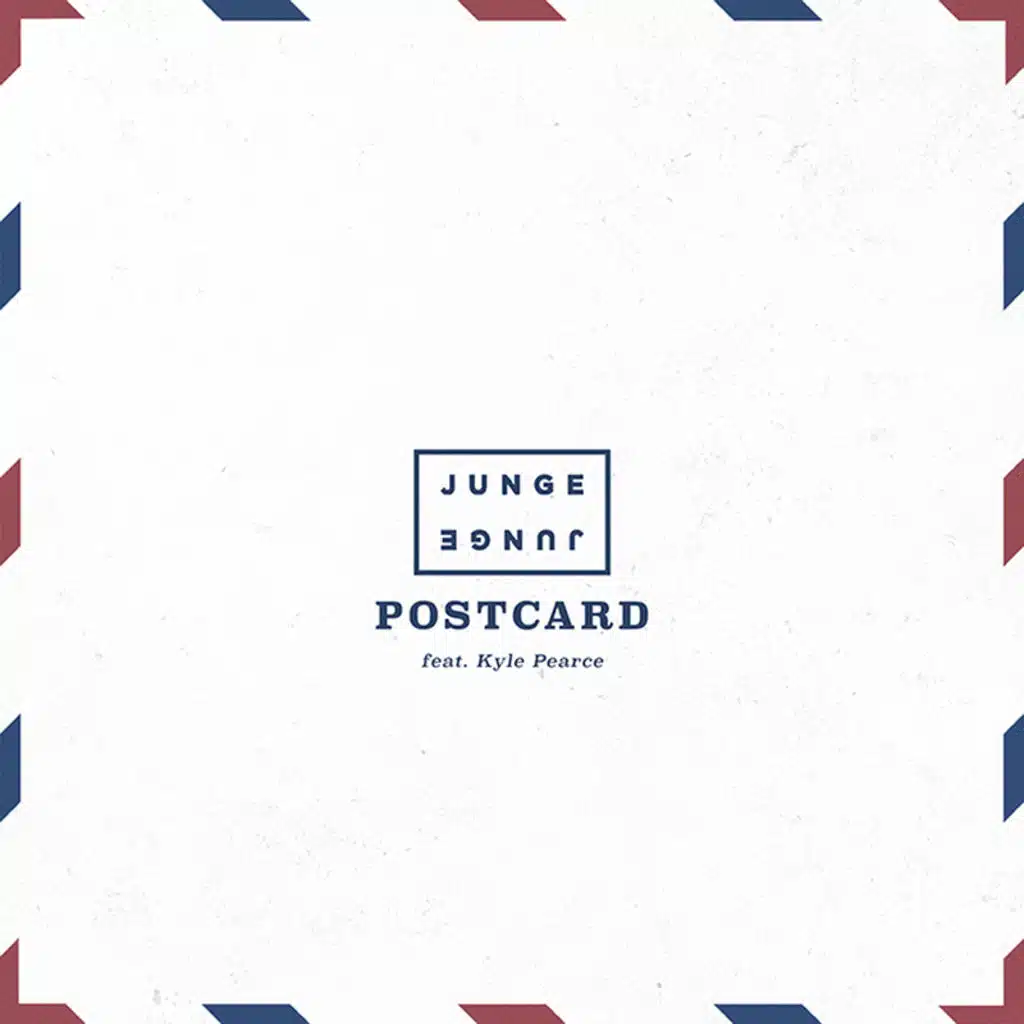 Postcard (Radio Edit) [feat. Kyle Pearce]
