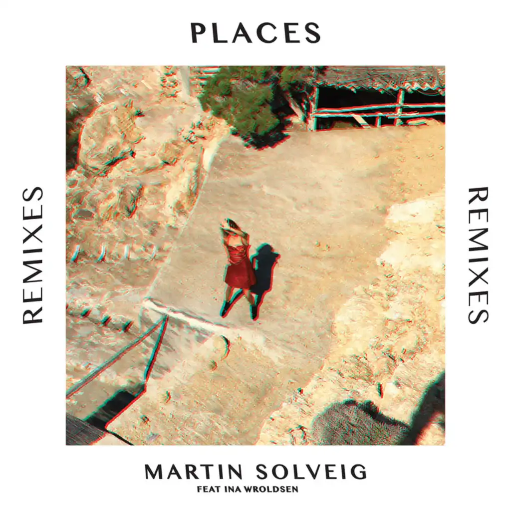 Places (Club Mix) [feat. Ina Wroldsen]