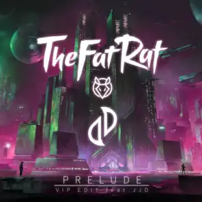 Prelude (VIP Edit) [feat. JJD]
