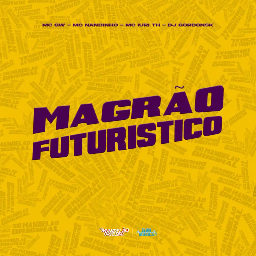 Magrão Futurístico