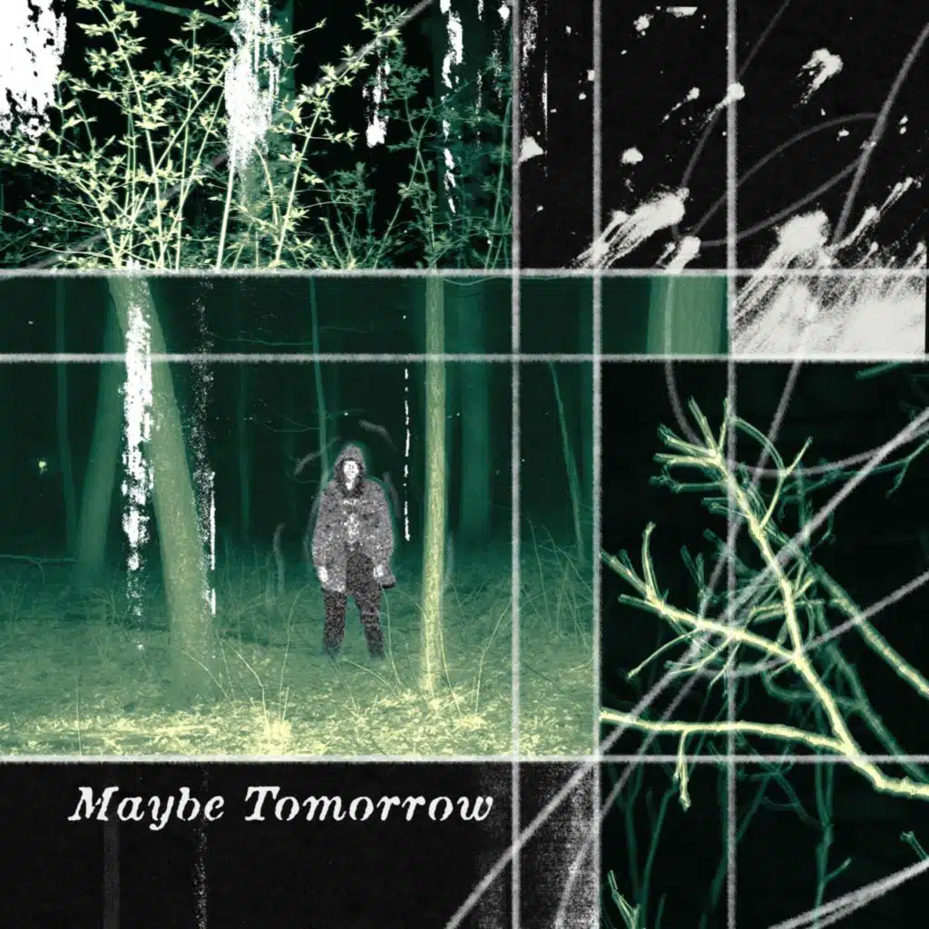 Maybe Tomorrow