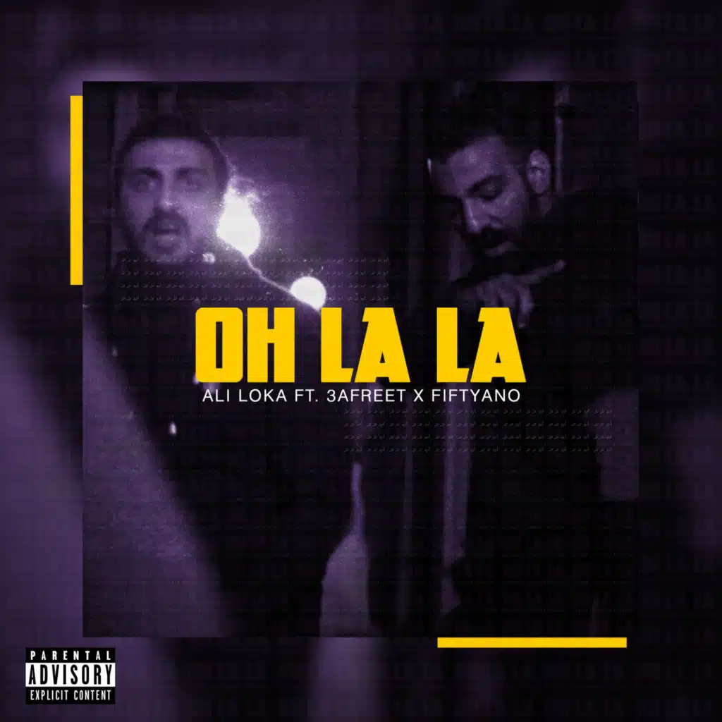 أوه لا لا (feat. Afreet & Fiftyano)