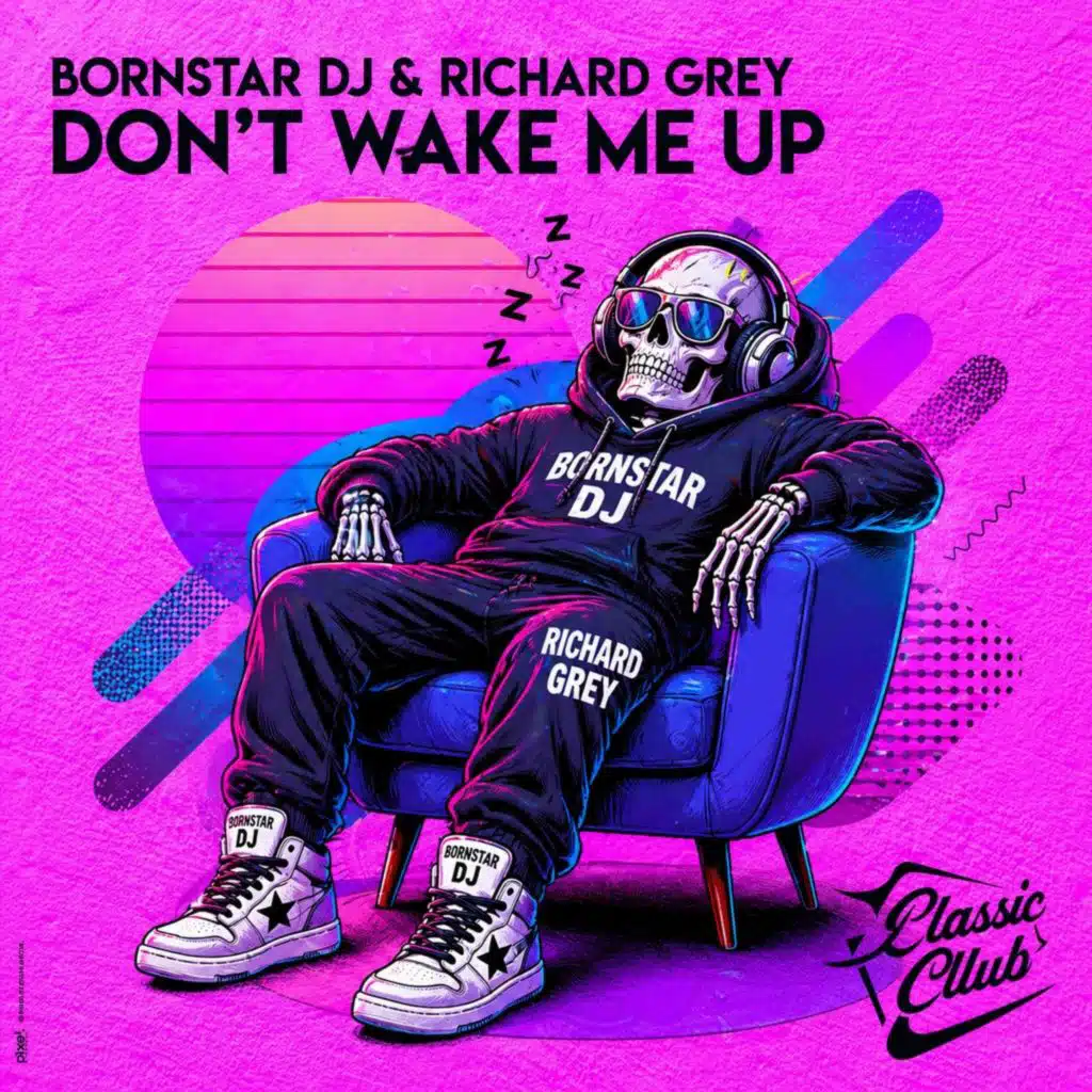 Bornstar DJ & Richard Grey