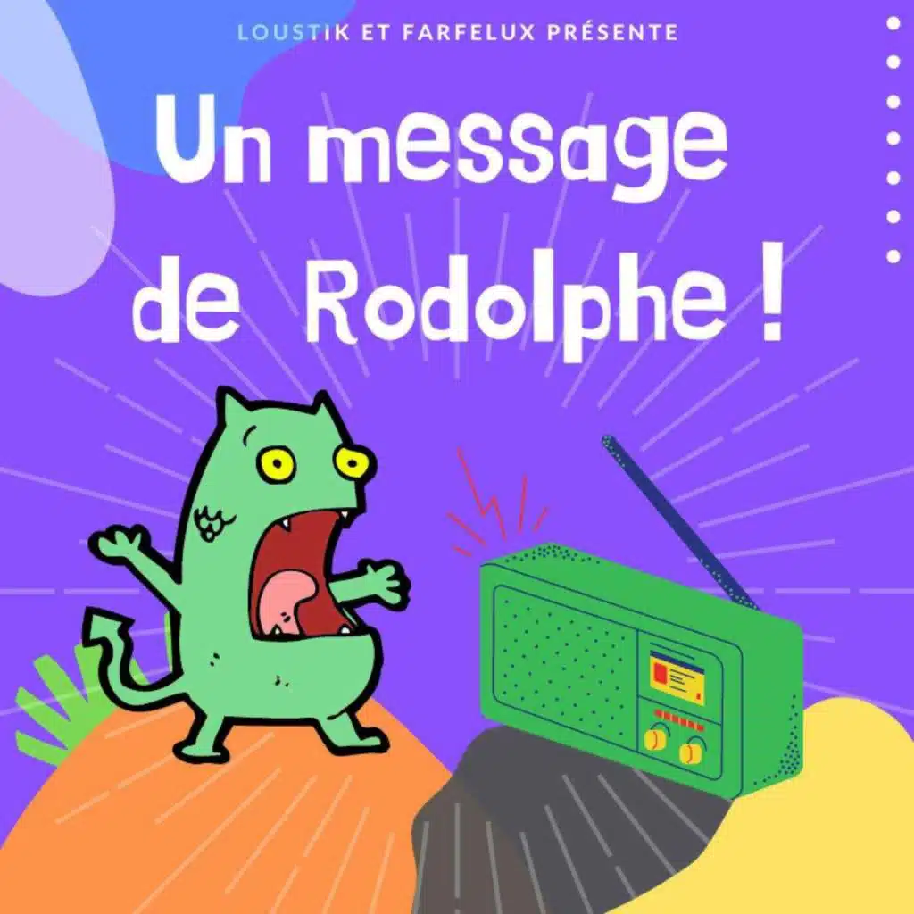 Un message de Rodolphe ! #2