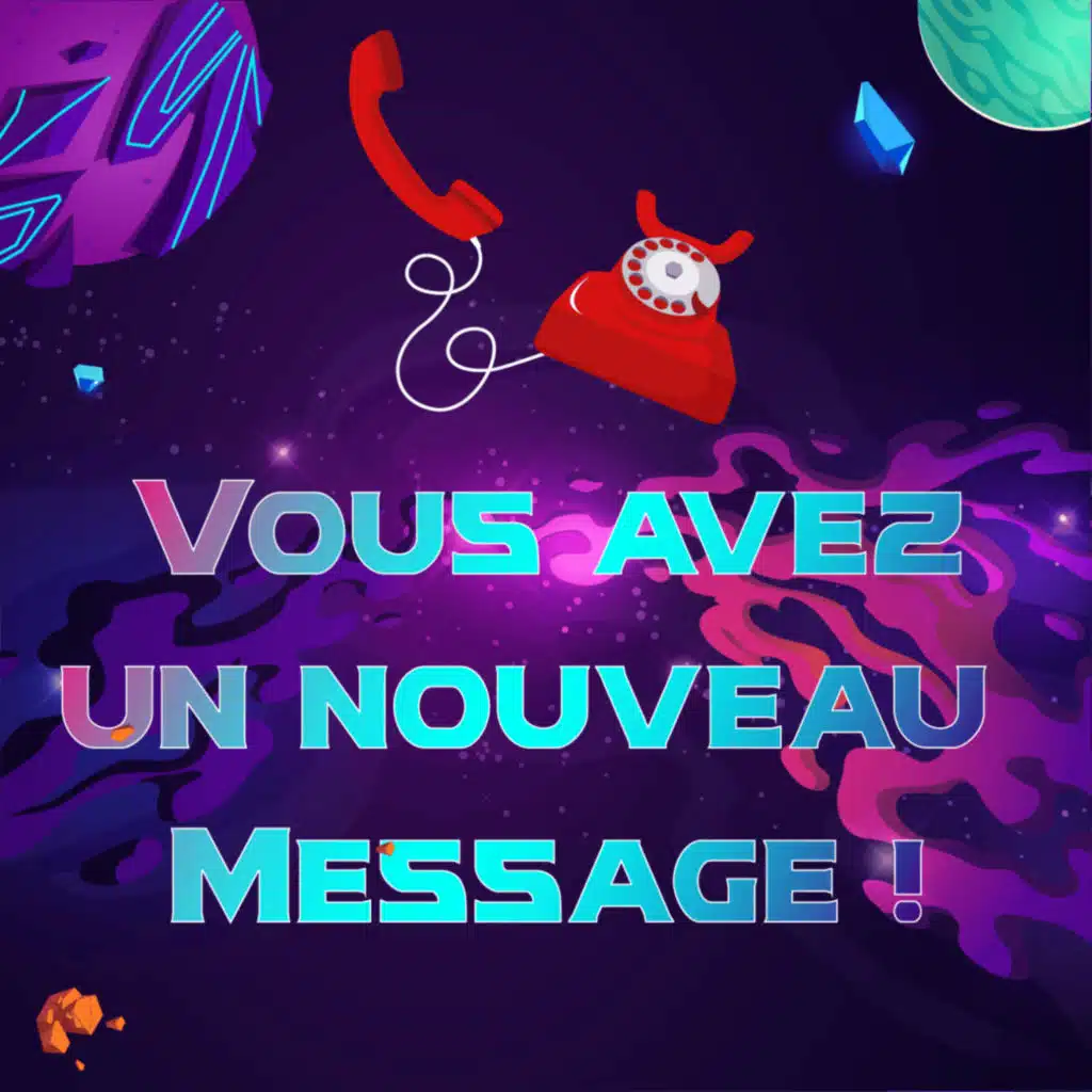 Vous avez un nouveau message !