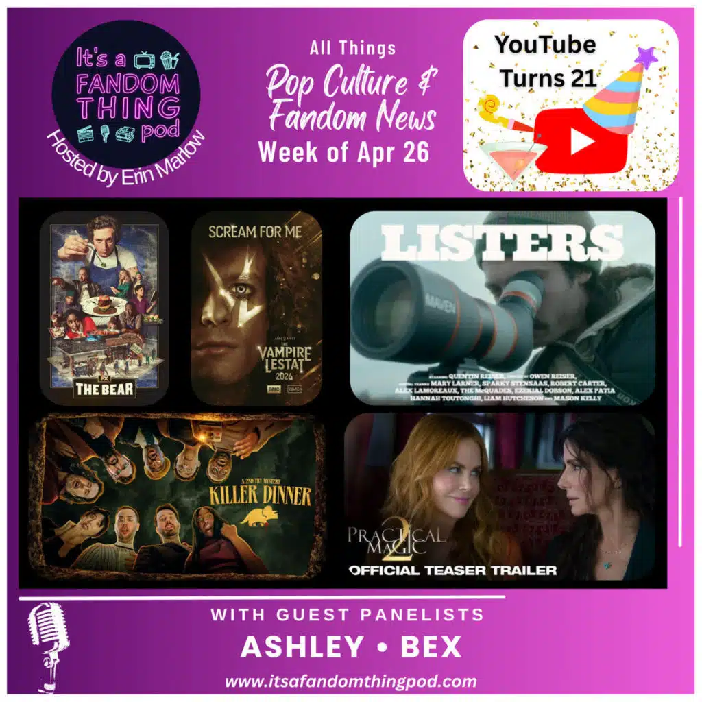 Pop Culture and Fandom News for the Week of April 26th