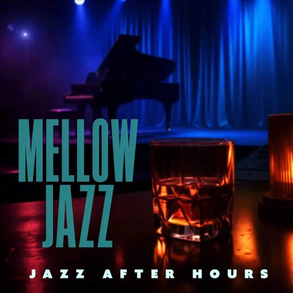 Mellow Jazz: Jazz After Hours