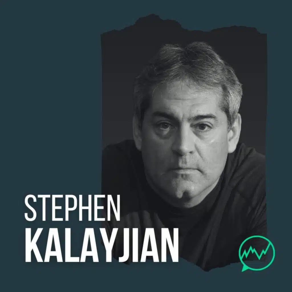 322 · Stephen Kalayjian - What 43 Years in the Markets Teaches You