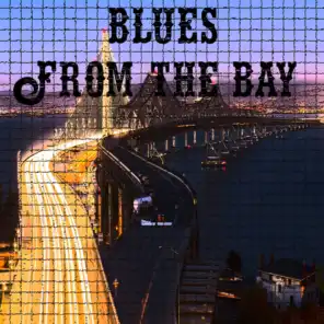 Blues From The Bay
