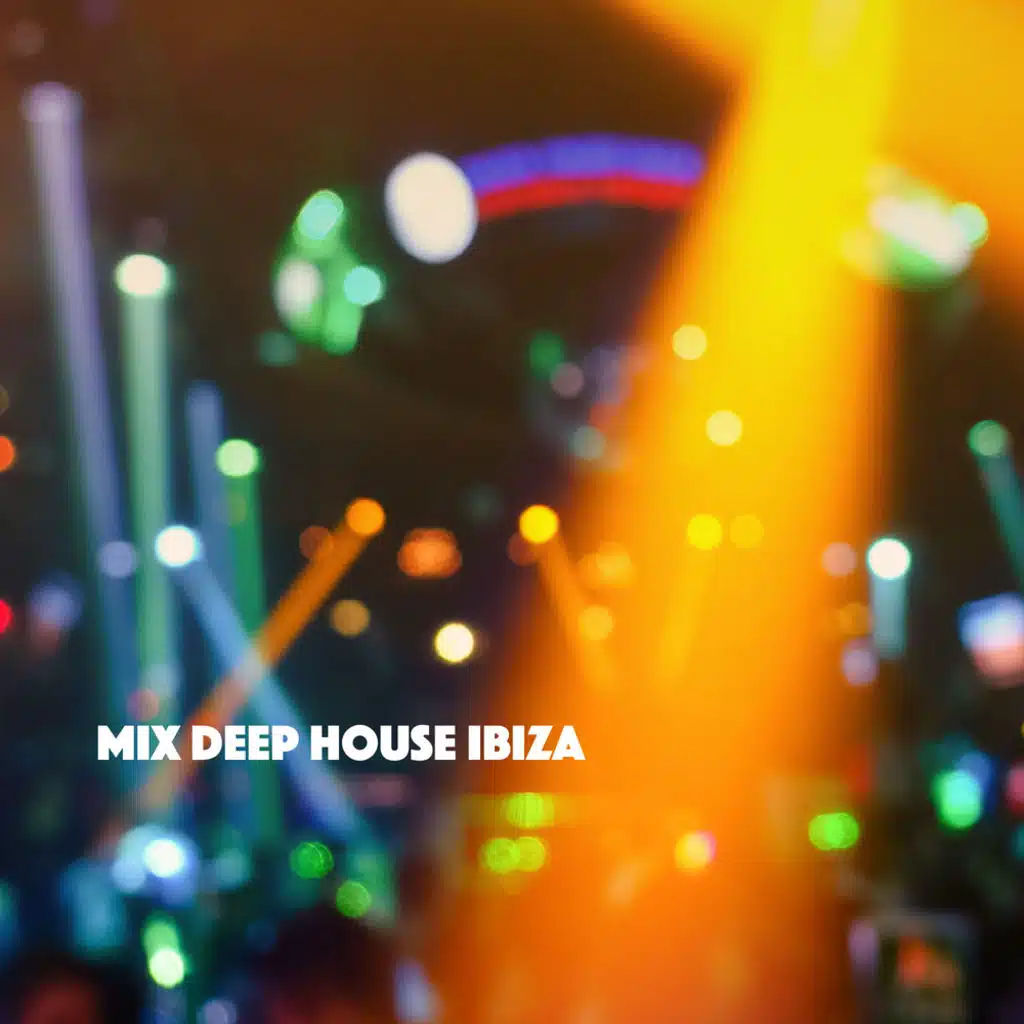 Mix Deep House Ibiza