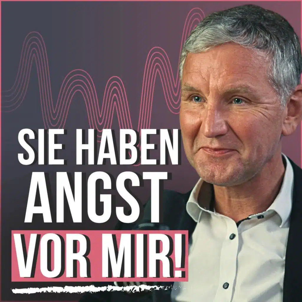#291 - Ich habe mich getraut, Björn Höcke einzuladen