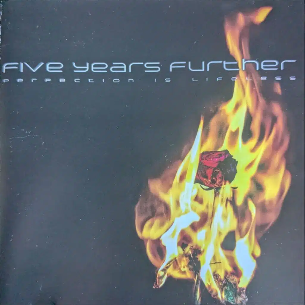 Five Years Further