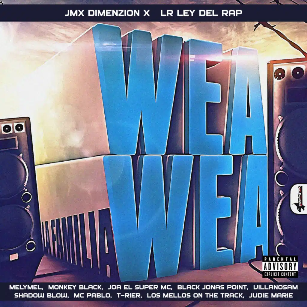 Wea Wea La Familia (feat. MelyMel, Monkey Black, Joa El Super MC, Black Jonas Point, Dkano & Shadow Blow)