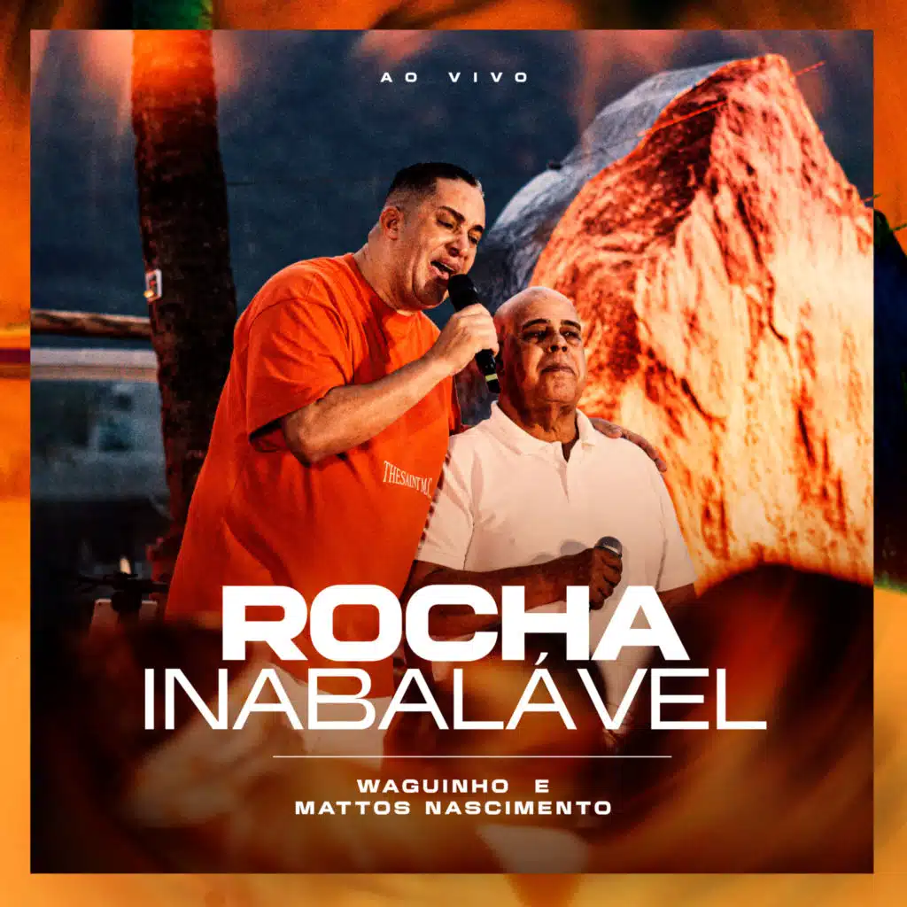 Rocha Inabalável (Ao Vivo)