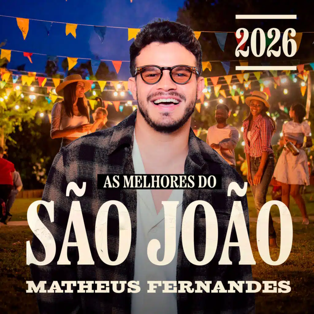 Matheus Fernandes - As Melhores do São João 2026 (Ao Vivo)
