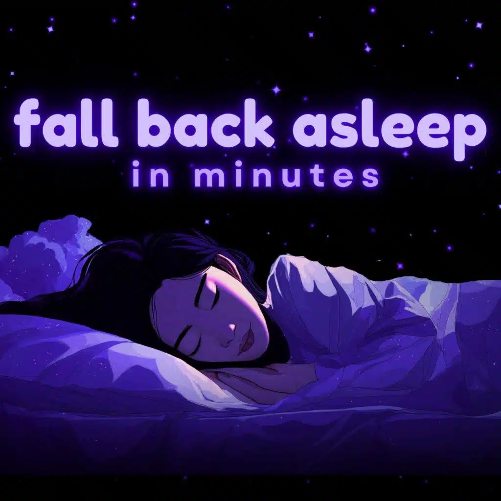 Fall BACK Asleep in Minutes & Stay Asleep, Guided Sleep Meditation