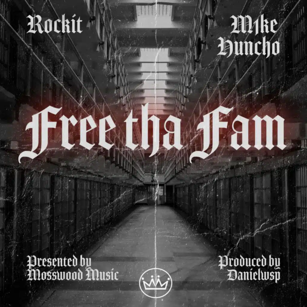 Free Tha Fam (feat. M1KE HUNCHO)