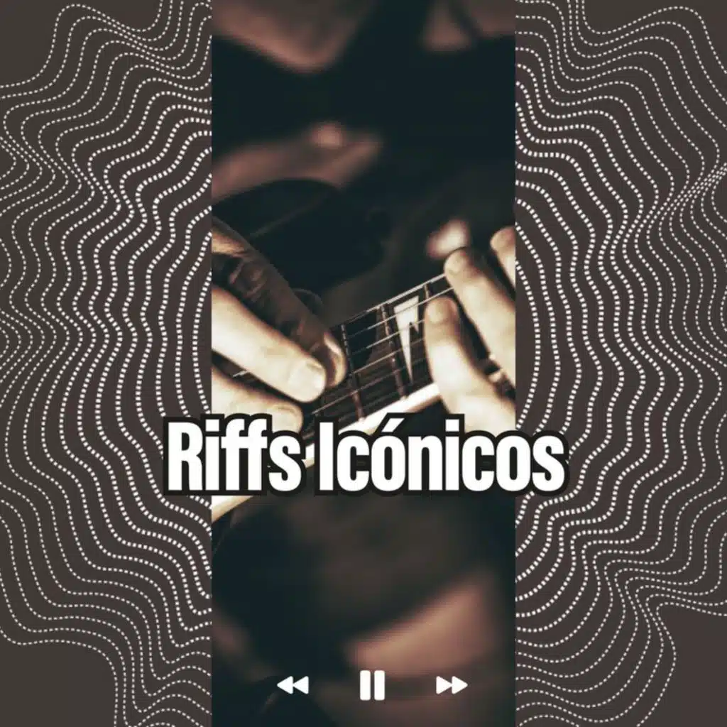 Riffs Icónicos