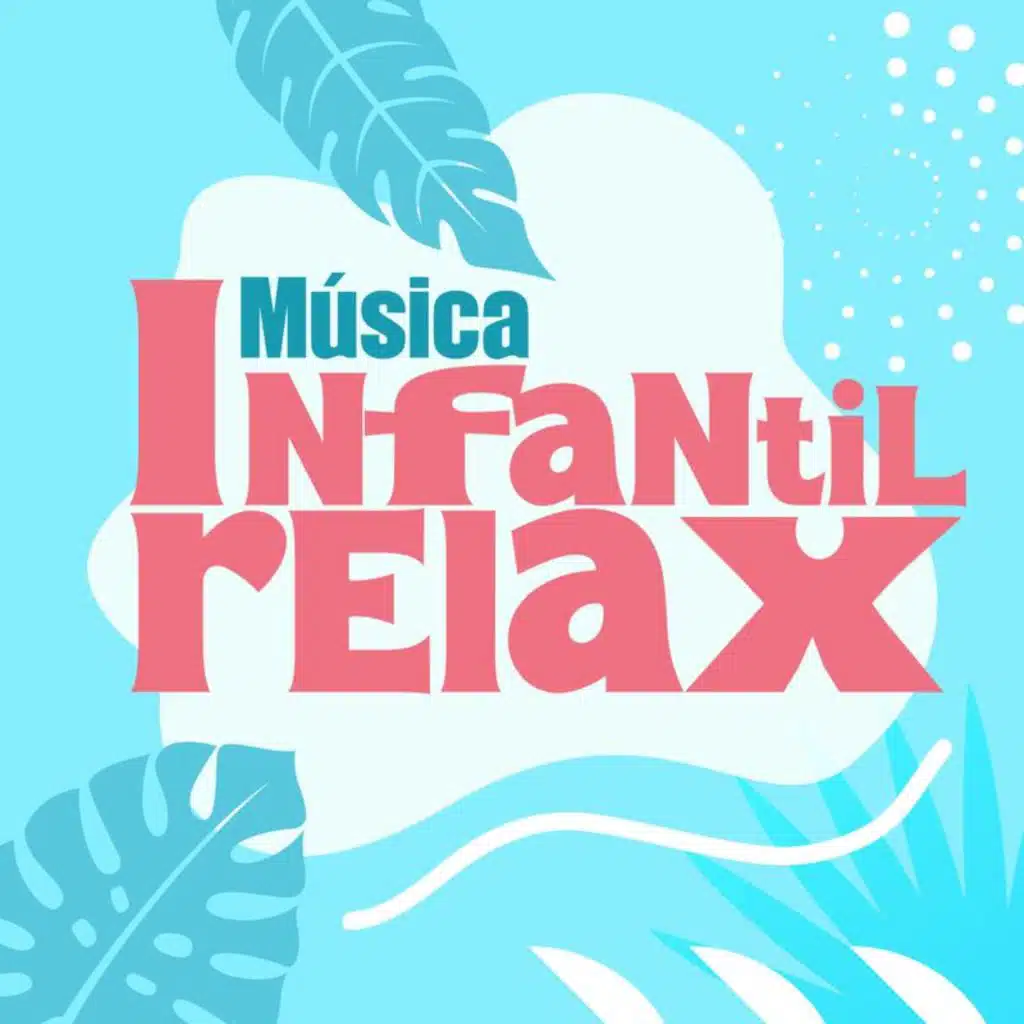 Música Infantil Relax