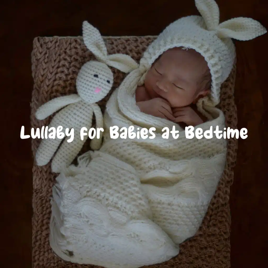 Lullaby for Babies at Bedtime (Cosy Musicbox Music)
