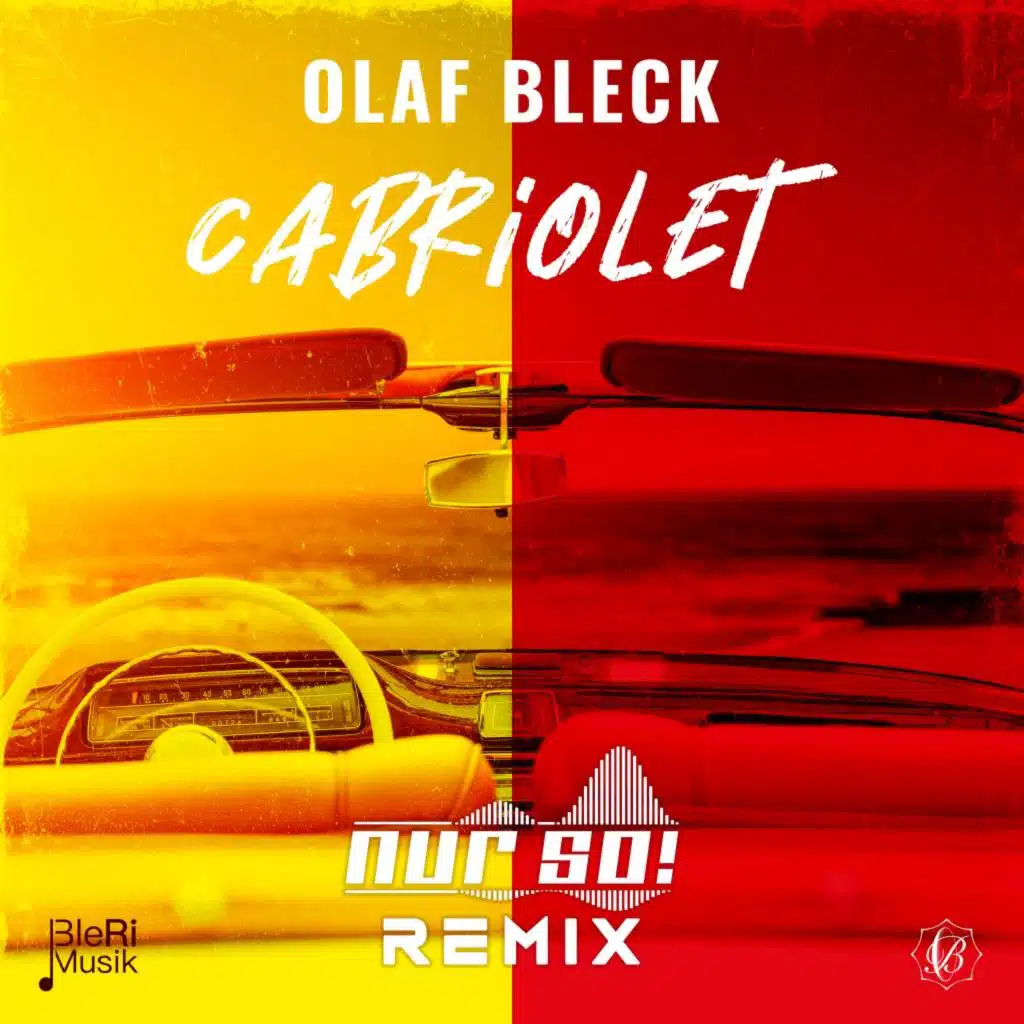 Cabriolet (Nur so! Remix - 10 Jahre Cabriolet Jubiläumsedition)