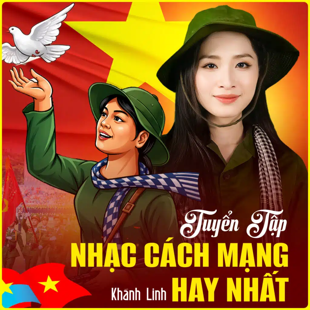 Tuyền Tập Nhạc Cách Mạng Hay Nhất