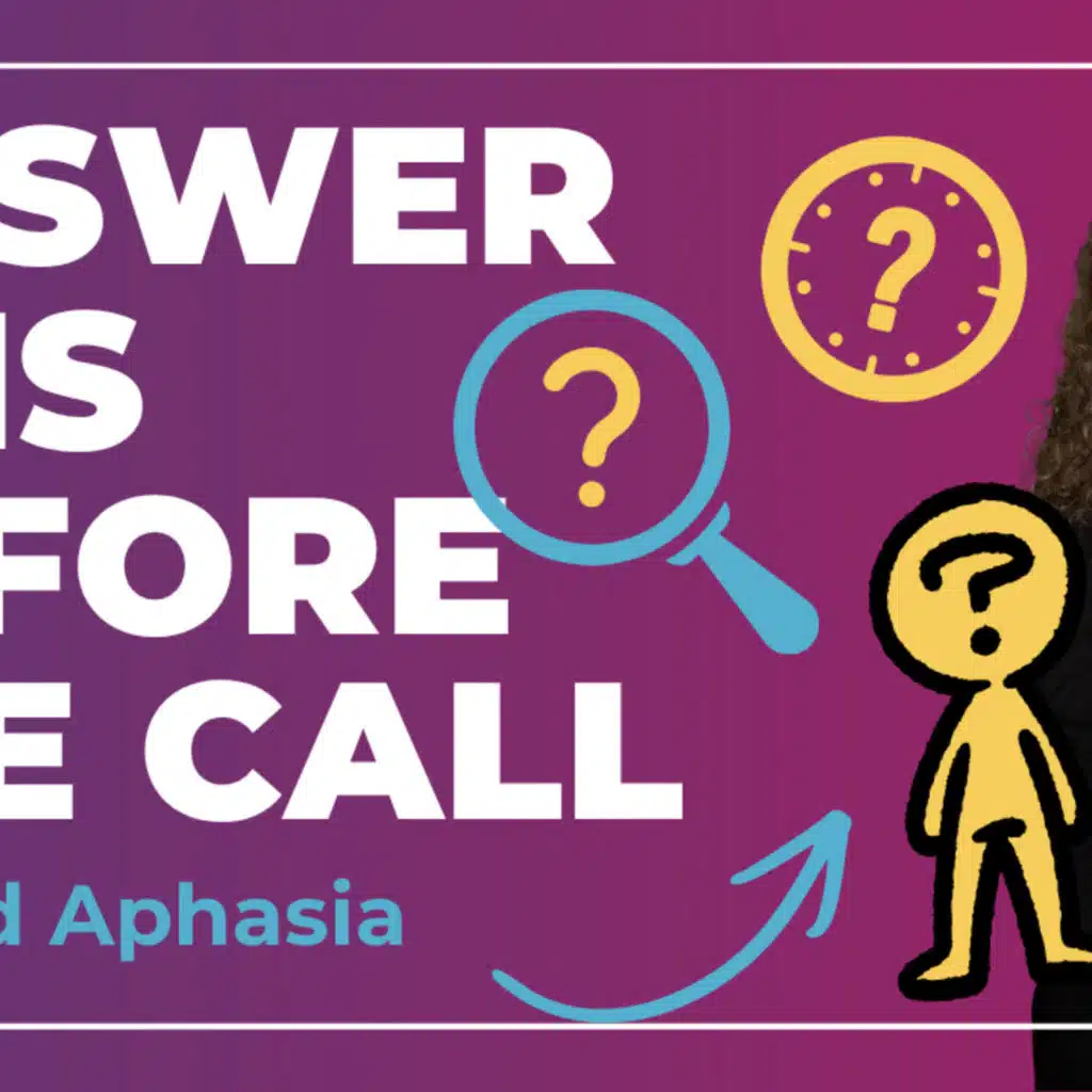 The Hardest Question Aphasia Care Givers Face l #195