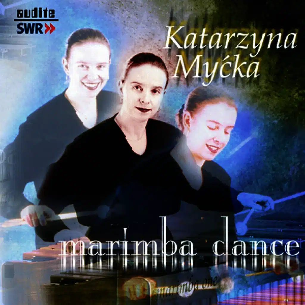 Andrew Thomas & Benjamin Wittiber & Eckhard Kopetzki & Emmanuel Séjourné & John Thrower & Keiko Abe & Matthias Schmitt & Ney Rosauro: Marimba Dance