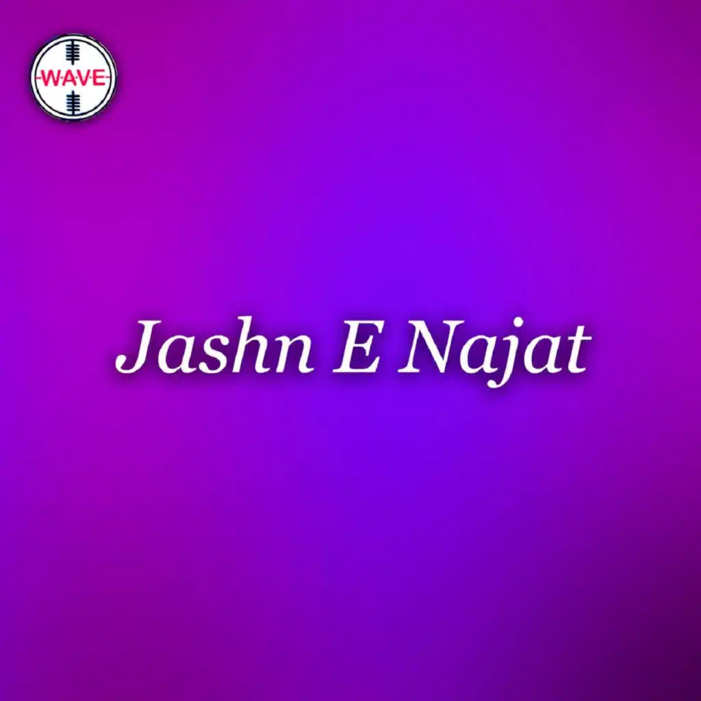 Jashn E Najat