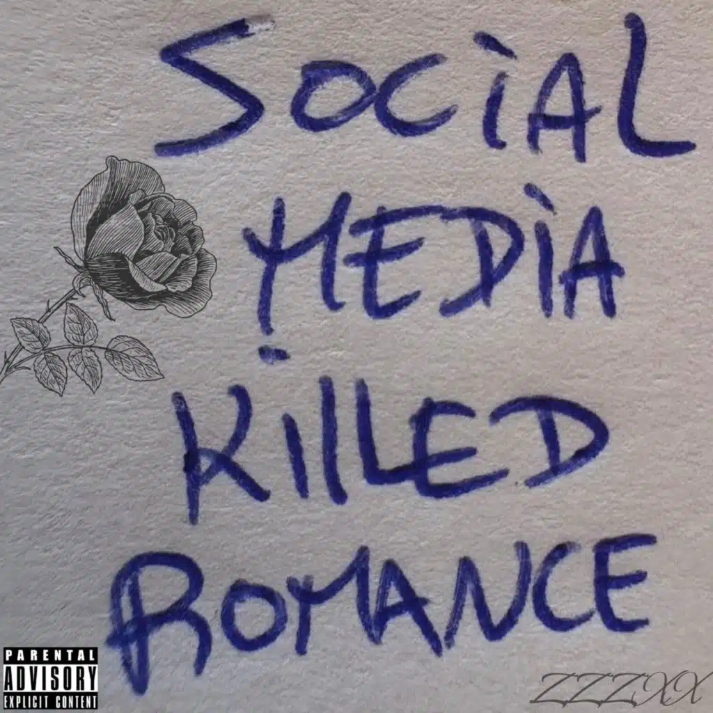 SociAL MEDiA KilLED ROMANCE