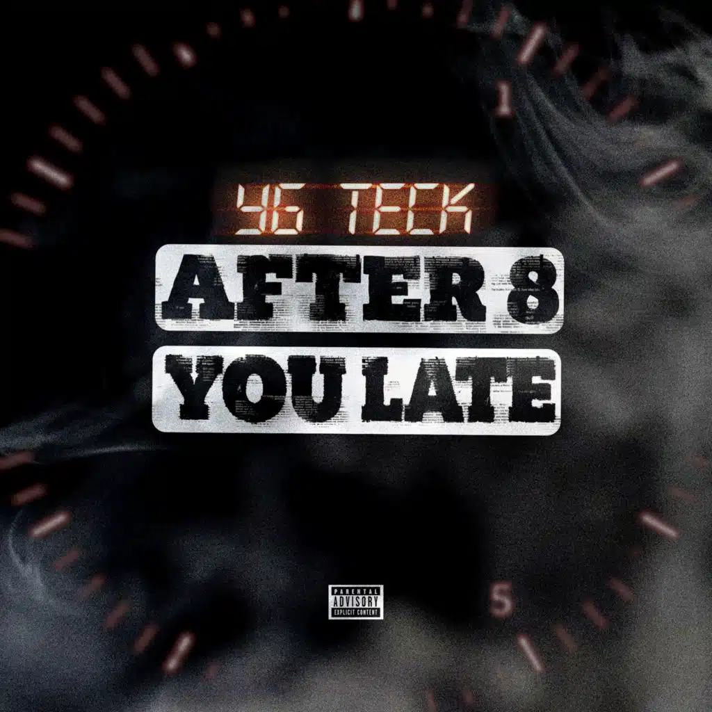 After 8 You Late
