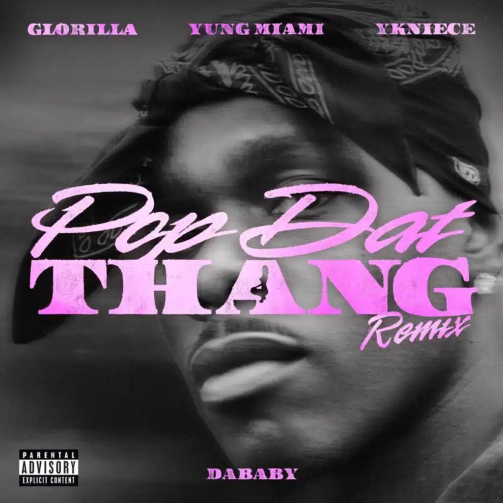 POP DAT THANG (Official Remix) [feat. Yung Miami]