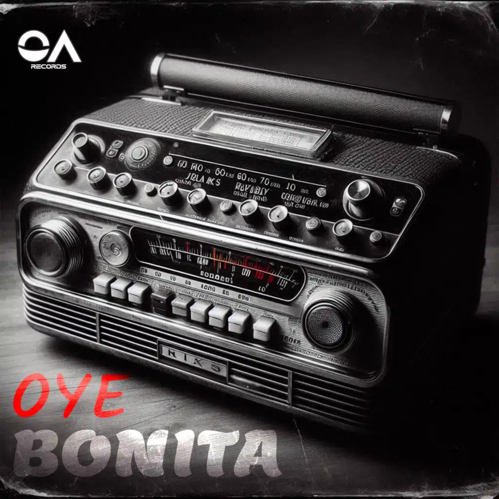 OYE BONITA (feat. Hip Hop Beat Nation)