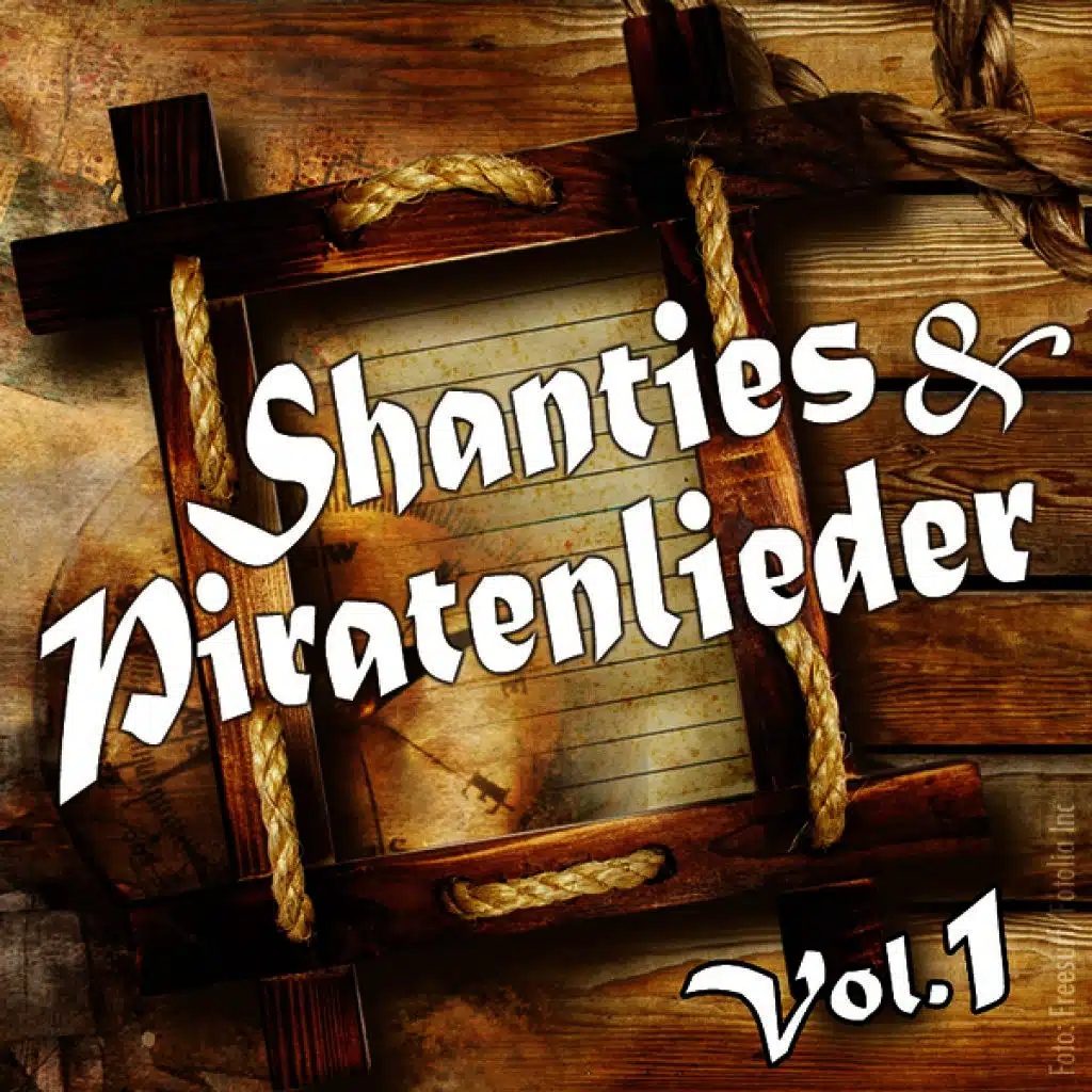 Shanties und Piratenlieder Vol. 1