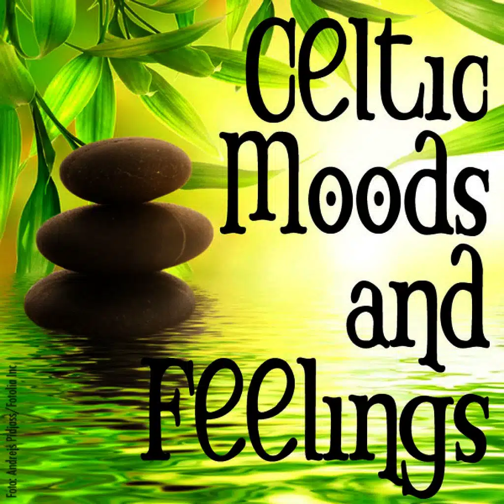 Wellness - Celtic Moods and Feelings