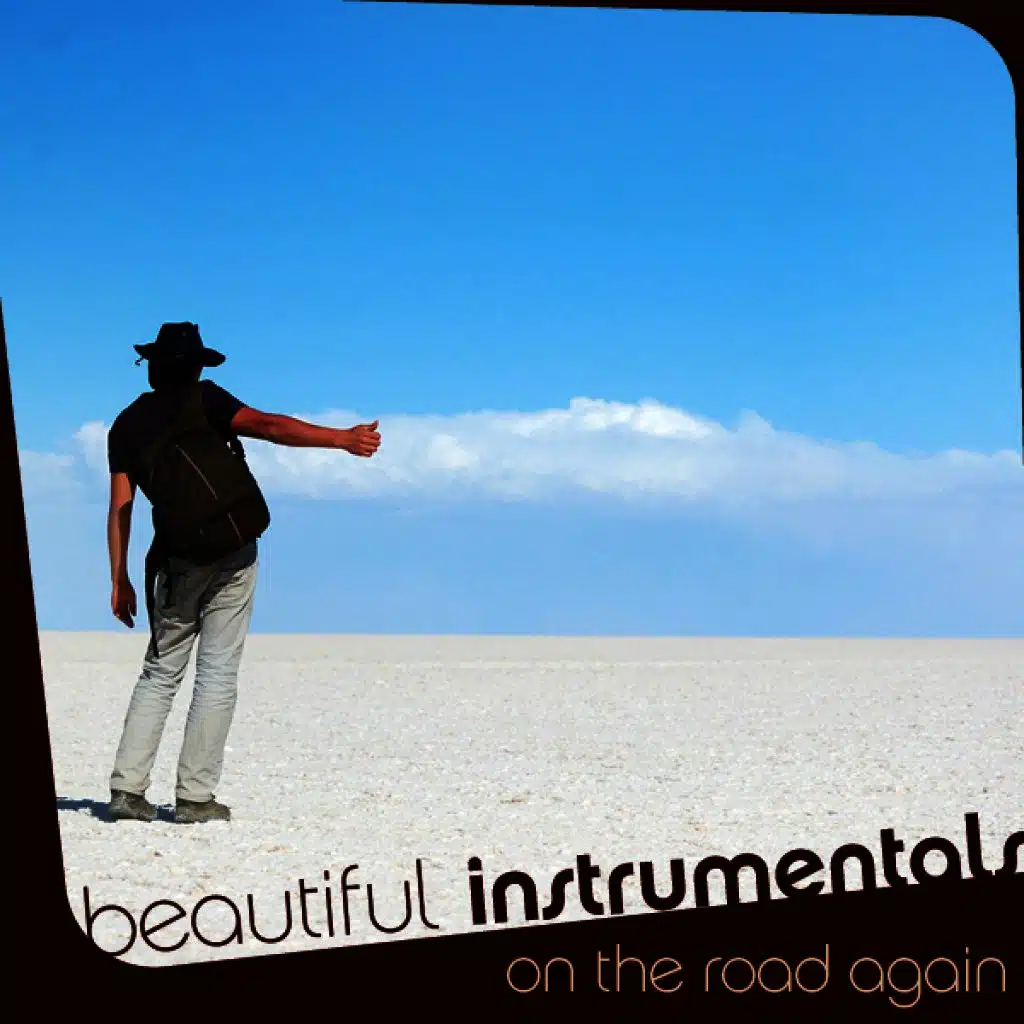 Beautiful Instrumentals: On the Road Again
