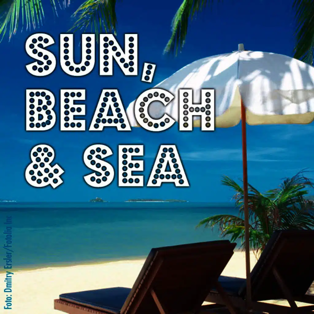 Sun, Beach & Sea
