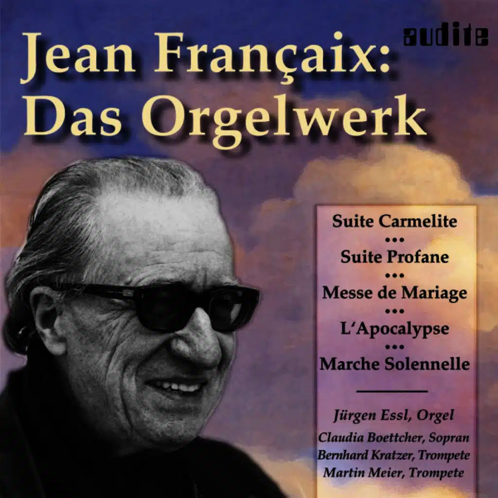 Jean-René Francaix: Das Orgelwerk (Organ Works)