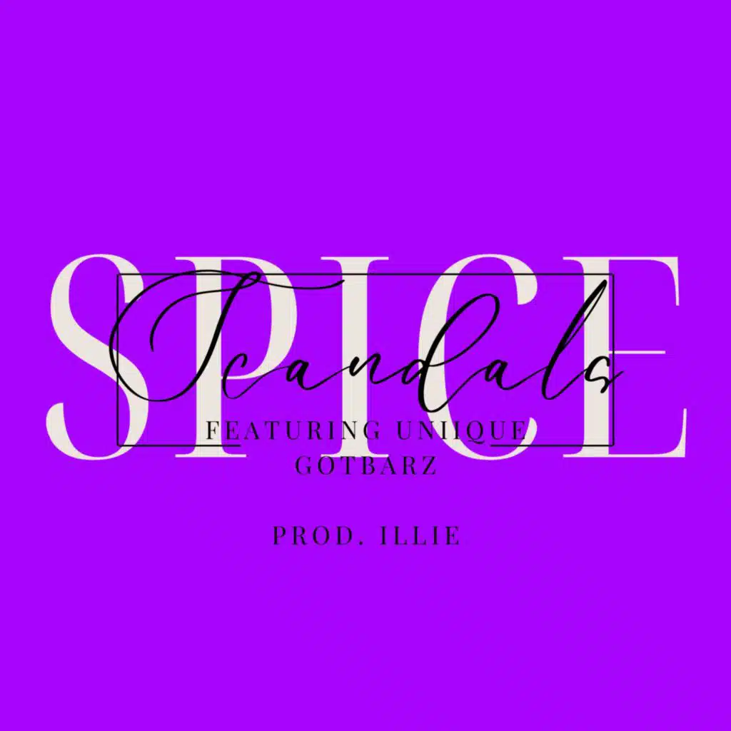 Scandals (feat. Uniique GotBarz)