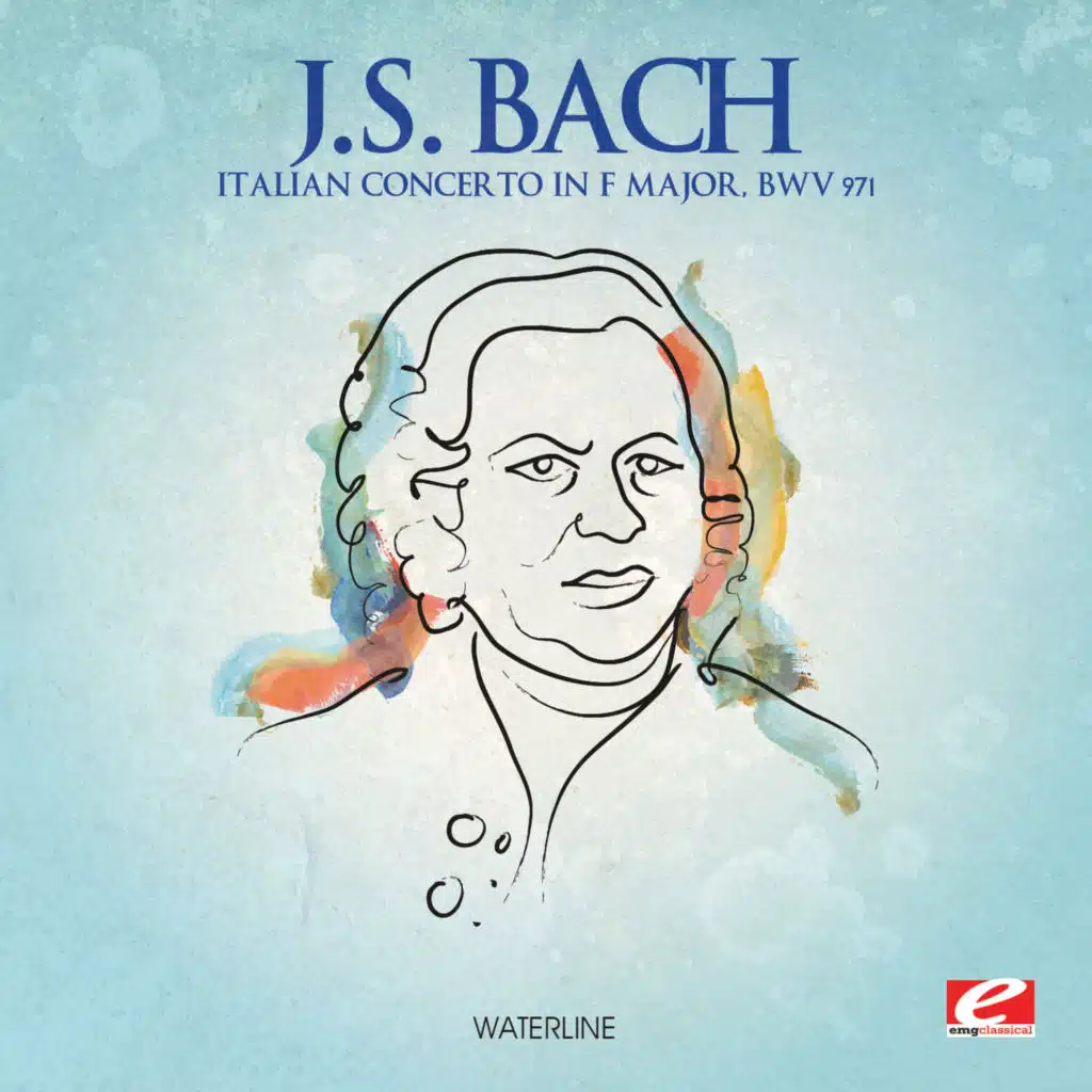 J.S. Bach: Italian Concerto in F Major, BWV 971 (2012 Remaster)