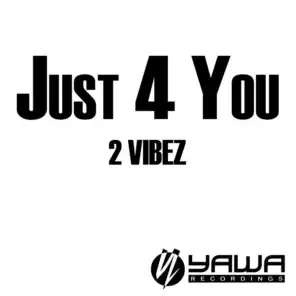 Just 4 You (Bass-T Radio Edit)