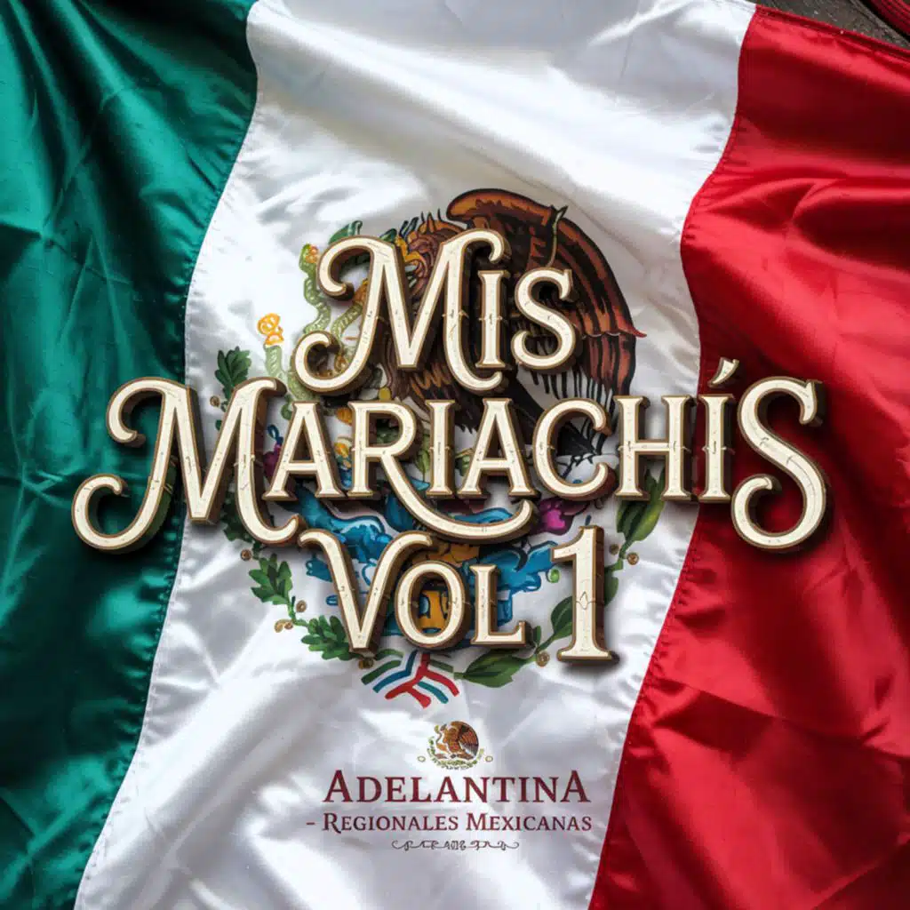 Mis Mariachis Vol.1