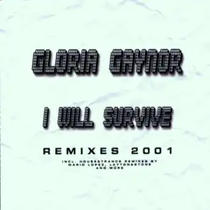 I Will Survive 2001 (Classixx Radio Edit)