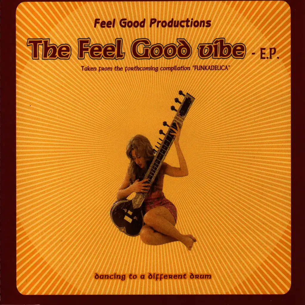 The Feel Good Vibe - E.P.