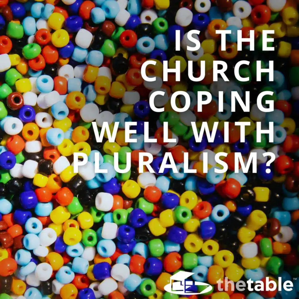 Is the Church Coping Well with Pluralism?