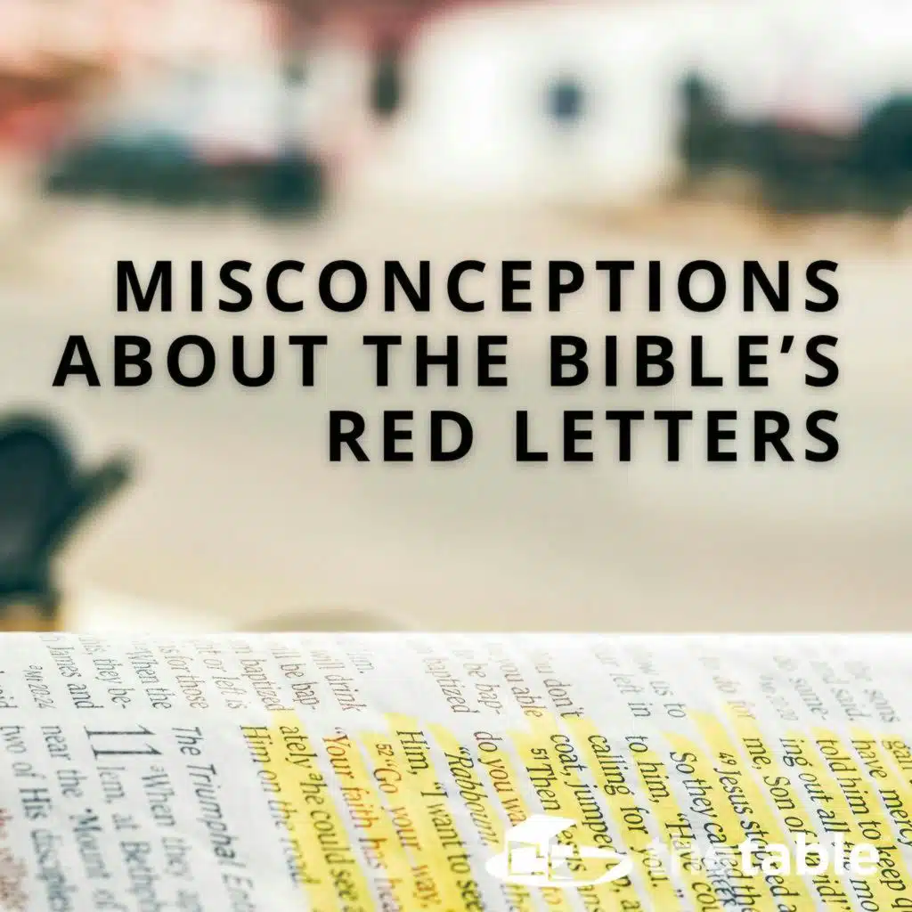 Misconceptions about the Bible's Red Letters