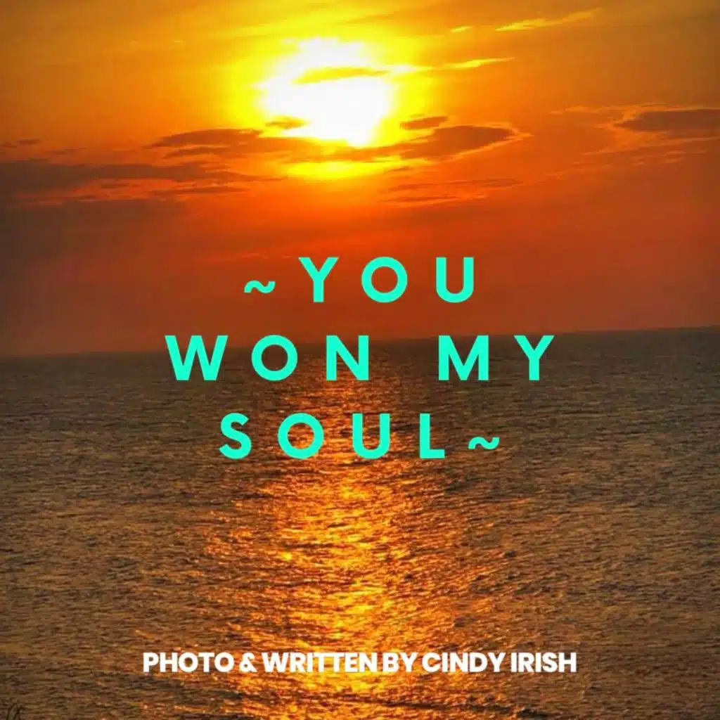 You won my soul