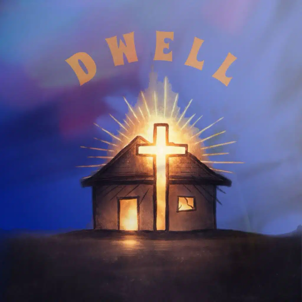#DWELL